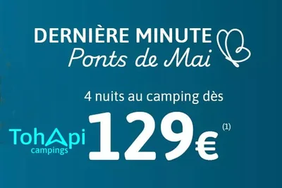 Promo Tohapi ponts de mai et juin